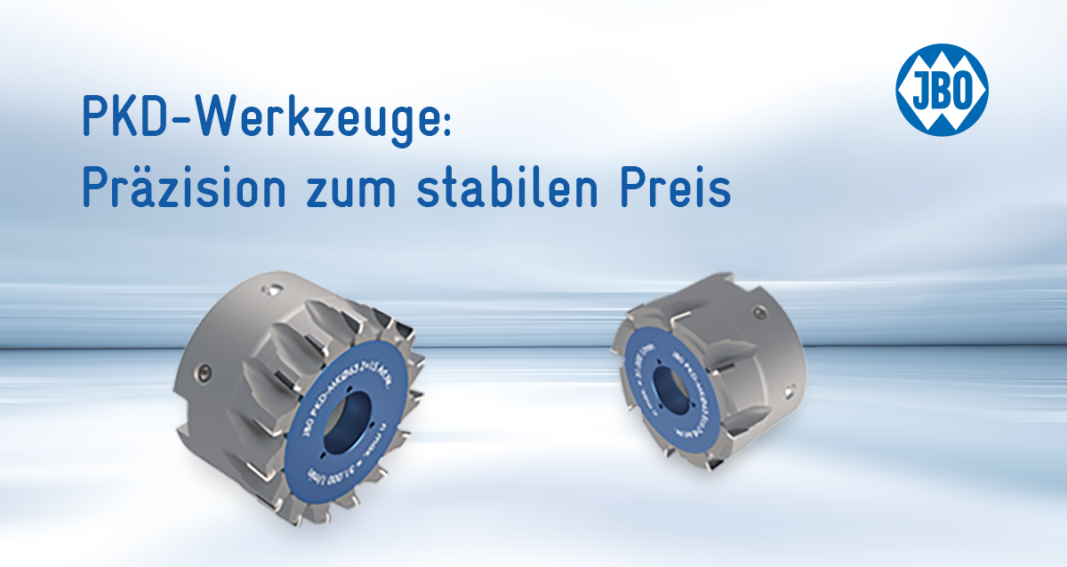 PKD-Werkzeuge: stabile Preise und schnelle Verfügbarkeit